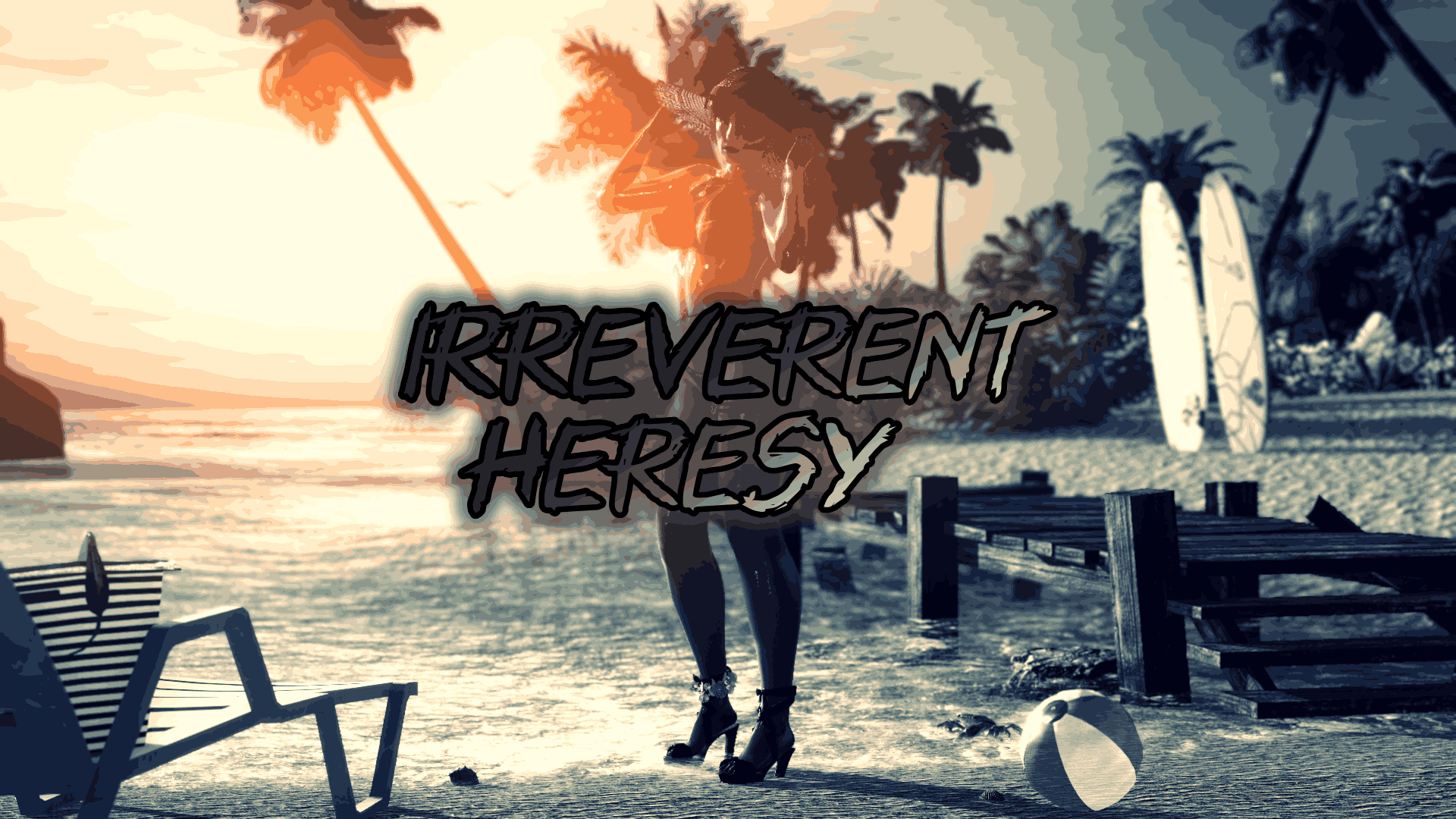 Irreverent Heresy [Ongoing] - Version: 0.12